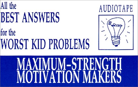 All the Best Answers for the Worst Kid Problems Cover