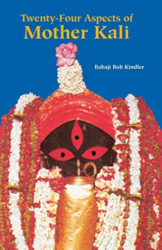 Twenty-Four Aspects of Mother Kali (Sword of the Goddess) Cover
