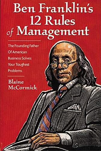 Ben Franklin's 12 rules of management Cover