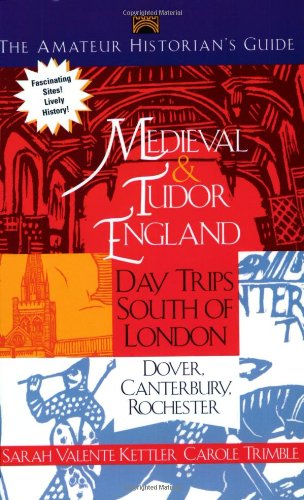 The amateur historians's guide to medieval and Tudor England Cover