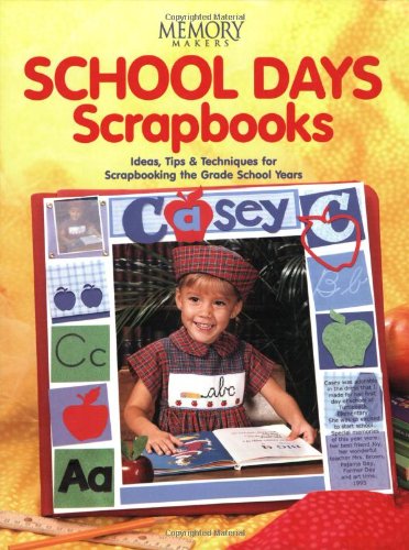 Memory makers school days scrapbooks Cover