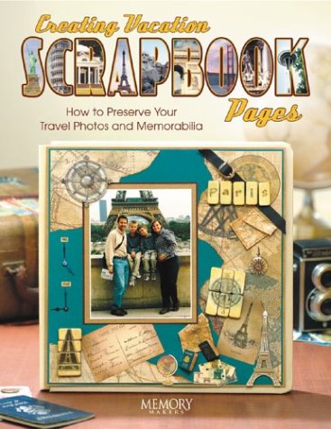 Creating vacation scrapbook pages. Cover
