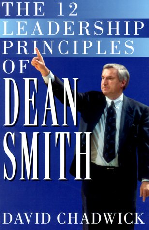 The 12 Leadership Principles of Dean Smith Cover