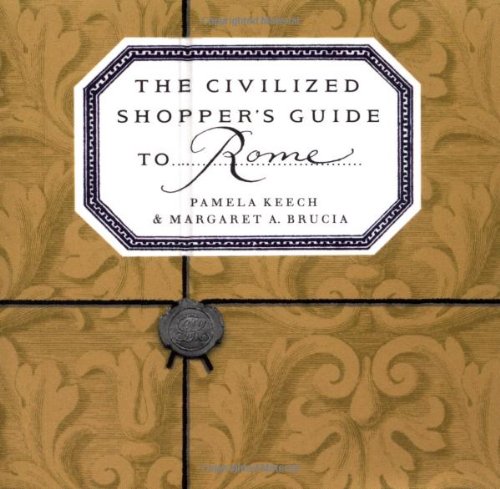 The Civilized Shopper's Guide to Rome Cover