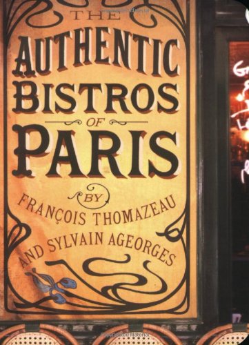 The authentic bistros of Paris Cover