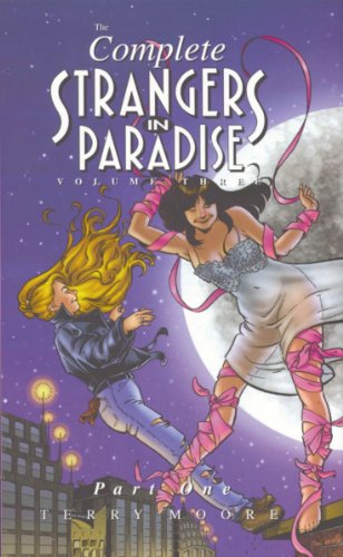 The Complete Strangers In Paradise Vol. 3 Part One (Strangers in Paradise) Cover