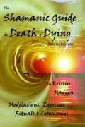 Shamanic Guide to Death And Dying Cover