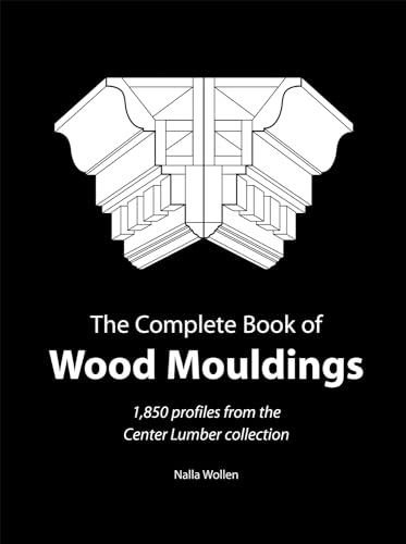 The Complete Book of Wood Mouldings Cover