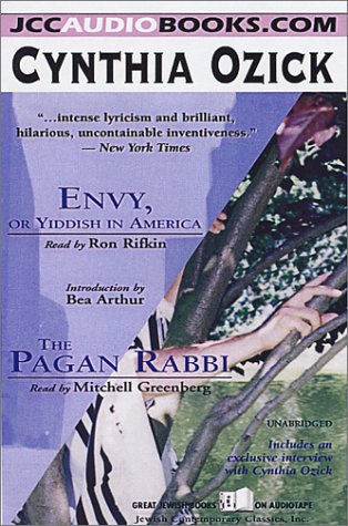 Envy, or Yiddish in America and The Pagan Rabbi Cover