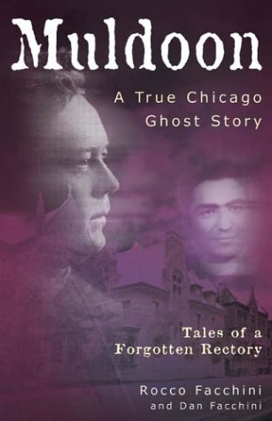 Muldoon, a True Chicago Ghost Story Cover