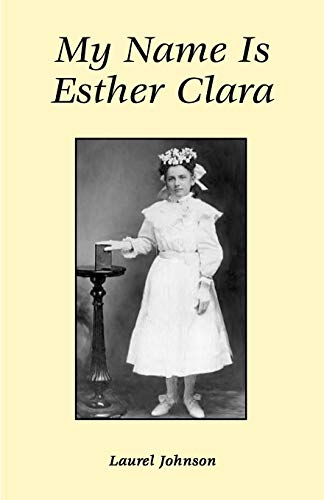 My Name Is Esther Clara Cover