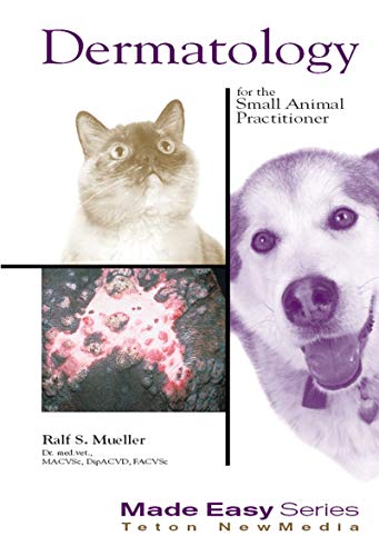 Dermatology for the Small Animal Practitioner (Made Easy Series (Jackson, Wyo.).) Cover