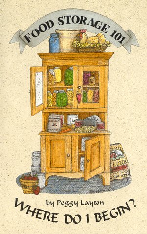 Food Storage 101 Where do I begin? (Cookin' With Home Storage) Cover