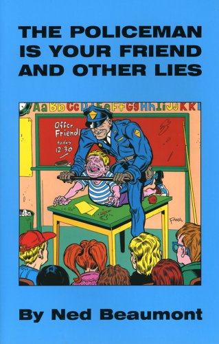 The Policeman Is Your Friend and Other Lies Cover