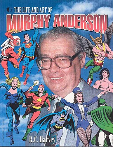 The Life And Art Of Murphy Anderson Cover