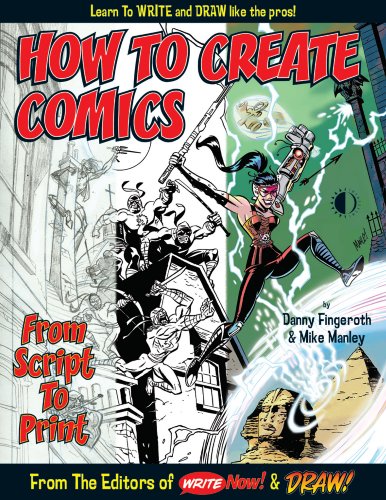 How To Create Comics, From Script To Print Cover