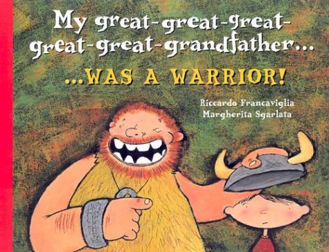 My Great-great-great-great-great-grandfather... Was a Warrior! Cover