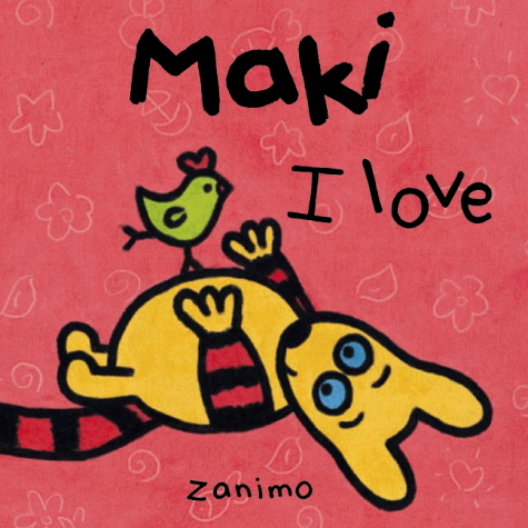 I Love (Maki Series) Cover