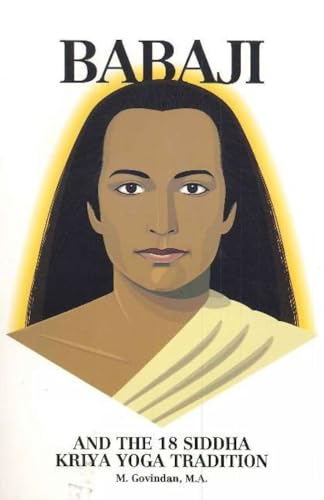 Babaji and the 18 Siddha Kriya Yoga tradition Cover