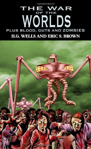 The War of the Worlds Plus Blood, Guts and Zombies Cover