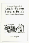 A Second Handbook of Anglo-Saxon Food & Drink Cover