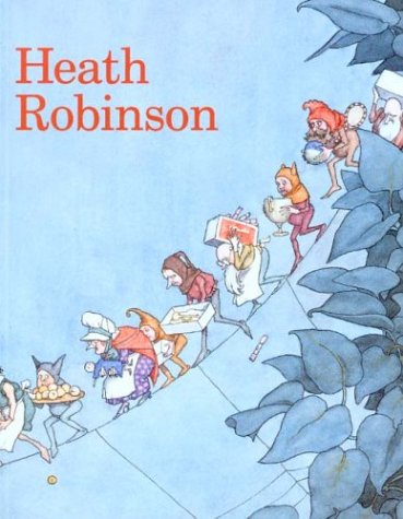 The Art of William Heath Robinson Cover