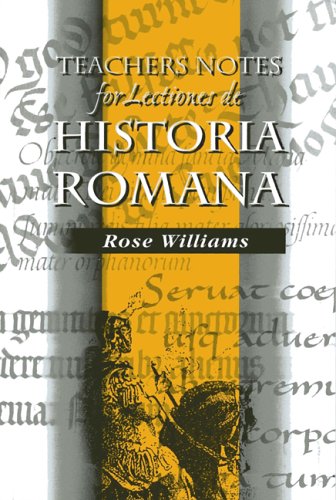 Lectiones de Historia Romana - Teachers Notes (Wimbledon Publishing Classics) Cover