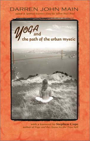 Yoga and the Path of the Urban Mystic Cover