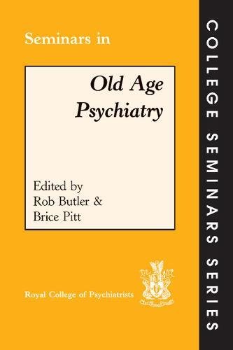 Seminars in Old Age Psychiatry (College Seminars Series) Cover