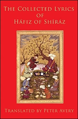 The collected lyrics of Háfiz of Shíráz Cover