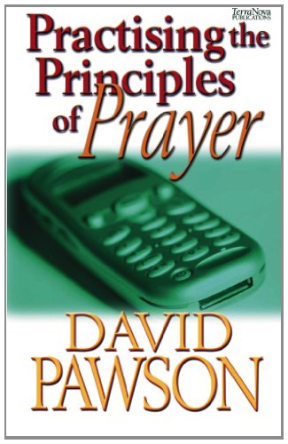 Practising the Principles of Prayer Cover