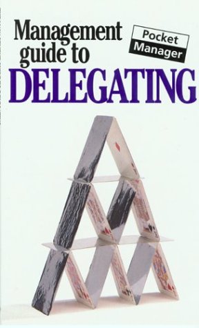 The Management Guide to Delegating Cover