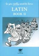 So You Really Want to Learn Latin Book II (So You Really Want to Learn) Cover