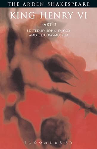 King Henry VI, Part 3 (Arden Shakespeare: Third Series) Cover