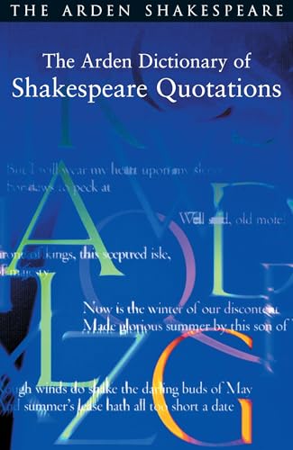 The Arden dictionary of Shakespeare quotations Cover