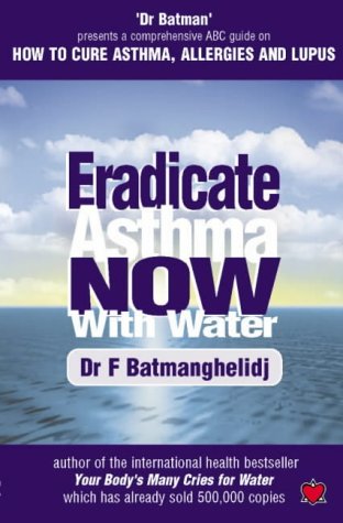 Eradicate asthma now - with water! Cover
