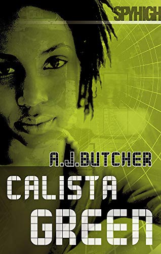 Calista Green (Spy High) Cover