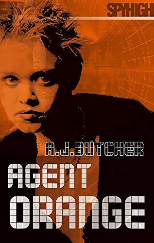 Agent Orange (Spy High) Cover