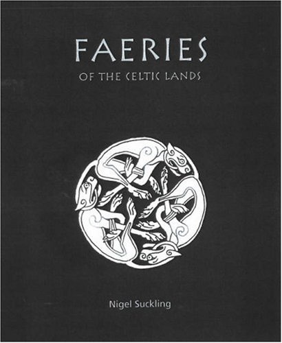 Faeries of the Celtic Lands (Facts Figures & Fun) Cover