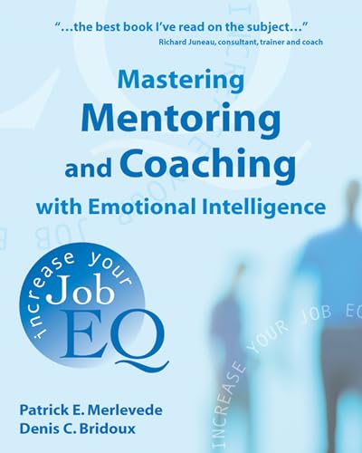 Mastering Mentoring and Coaching with Emotional Intelligence Cover