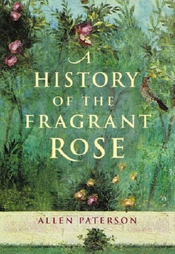 A History of the Fragrant Rose Poster