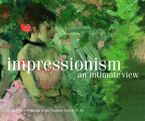 Impressionism, an intimate view Cover
