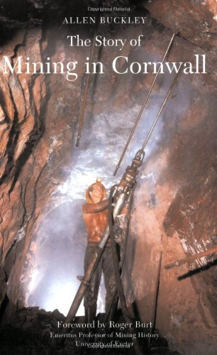 The Story of Mining in Cornwall Cover