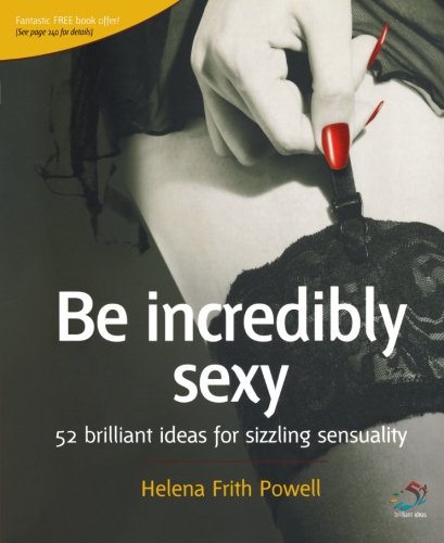 Be Incredibly Sexy Cover