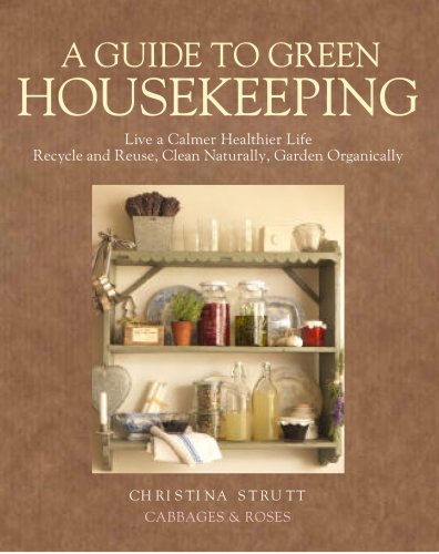 Cabbages & Roses Guide to Natural Housekeeping Cover