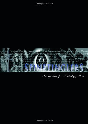 The Spinetinglers Anthology 2008 (Spinetinglers Anthology (Paper)) Cover