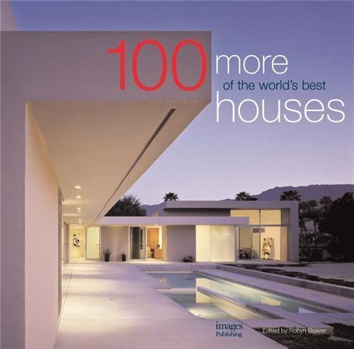 100 more of the world's best houses Cover