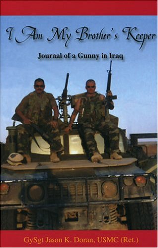 I Am My Brother's Keeper, Journal of a Gunny in Iraq Cover