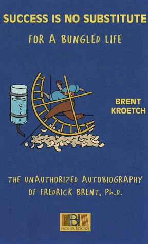 Success Is No Substitute for a Bungled Life Cover