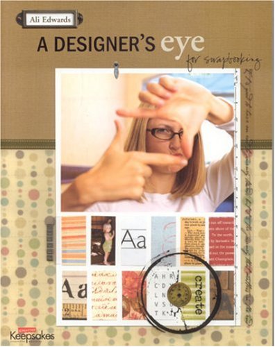 A Designer's Eye for Scrapbooking Cover